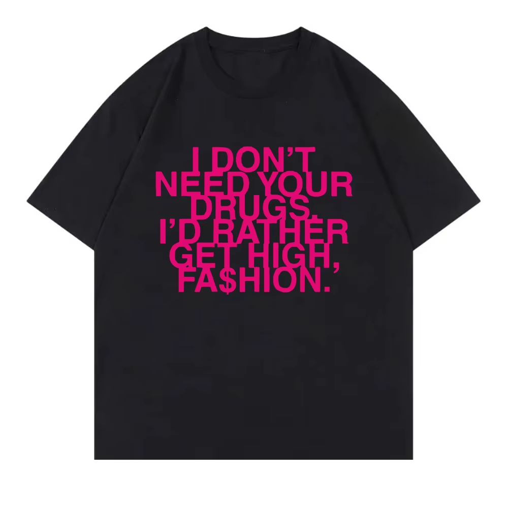 Summer Rae Clothing - Ich brauche keine Drogen, ich würde