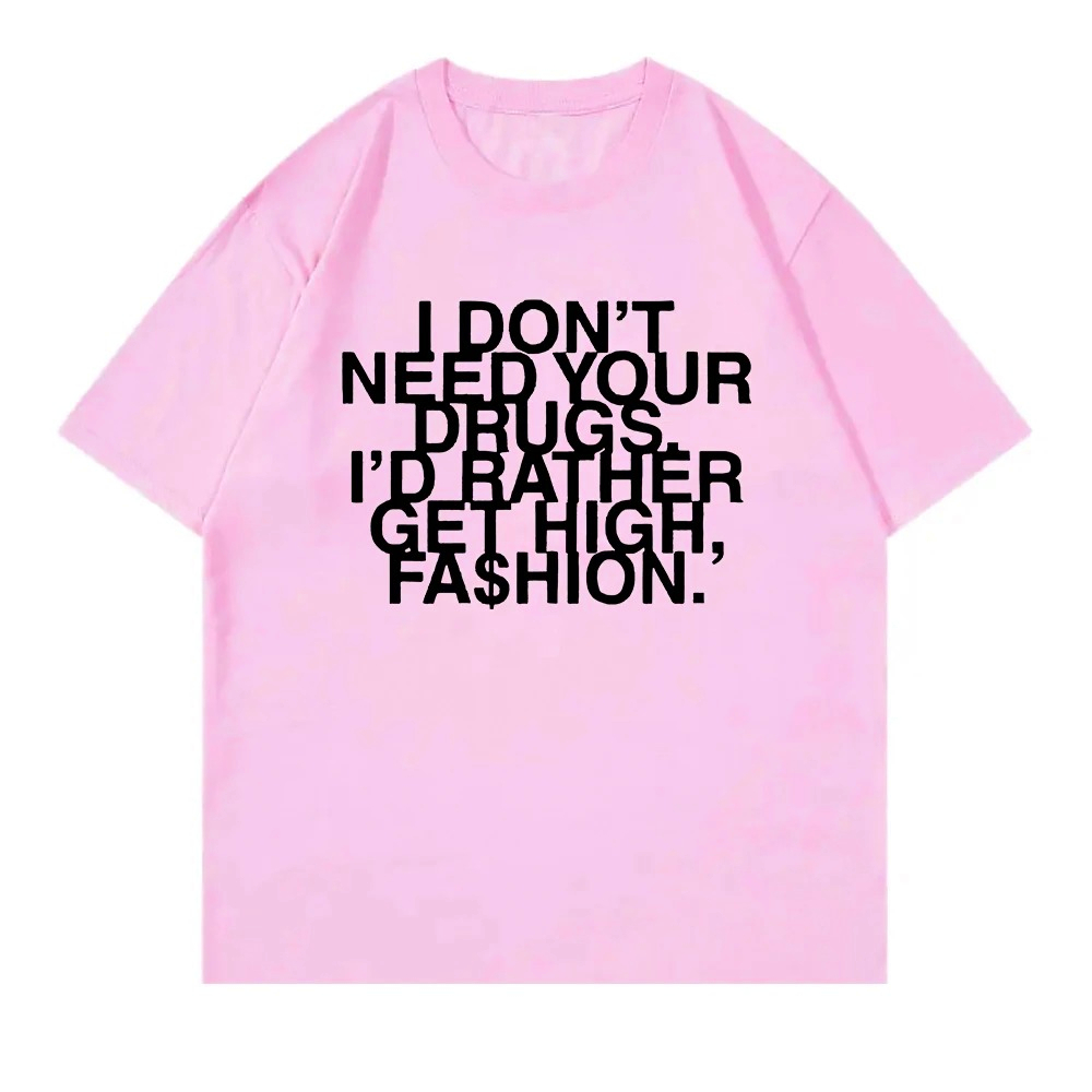 Ich brauche keine Drogen, ich  – Summer Rae Clothing Bewertung und Preis