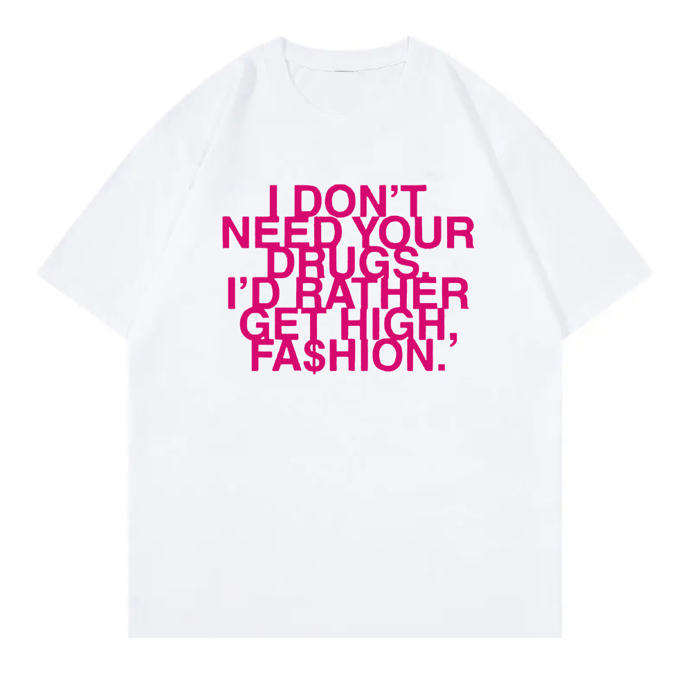 Ich brauche keine Drogen, ich  – Summer Rae Clothing Bewertung und Preis