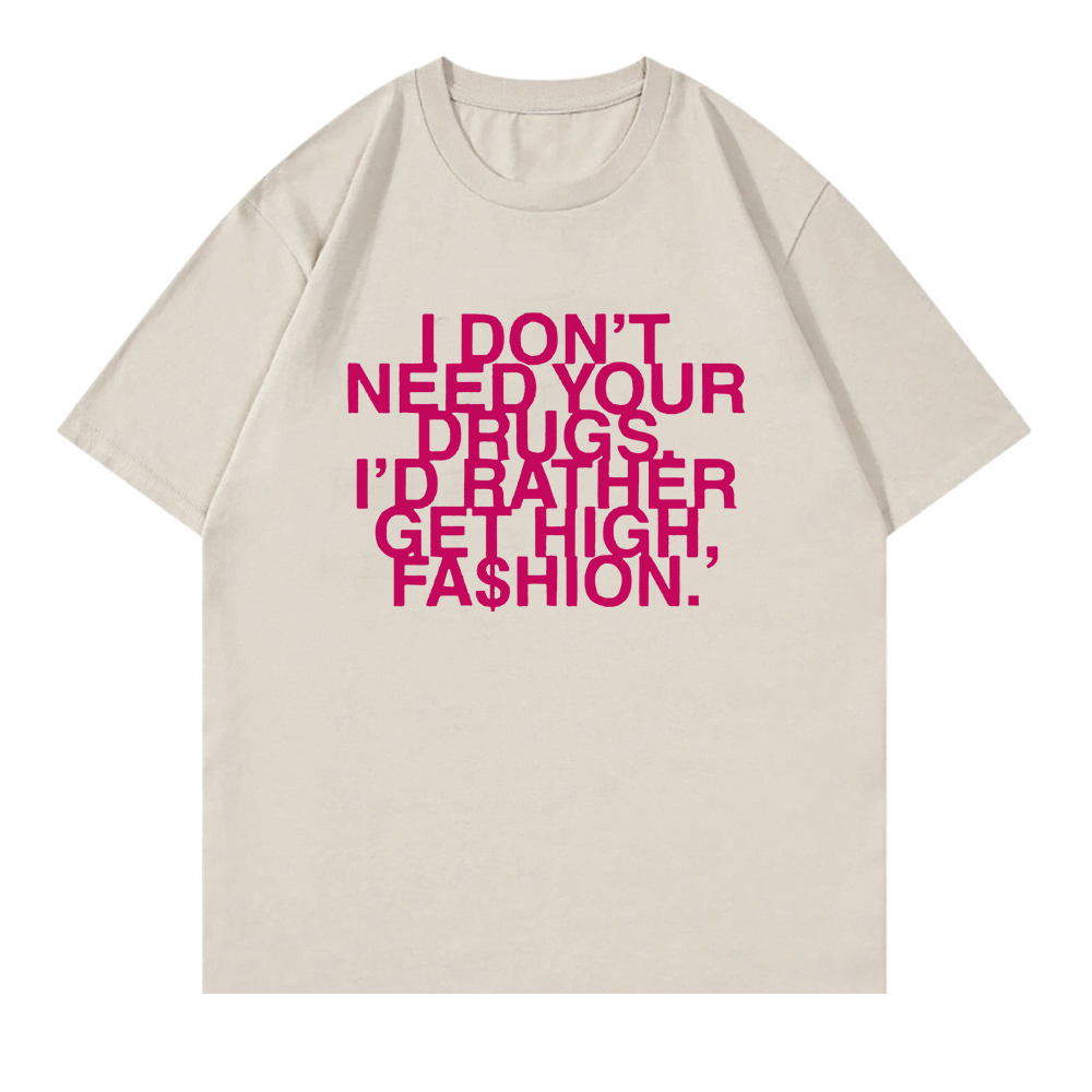 Ich brauche keine Drogen, ich  – Summer Rae Clothing Bewertung und Preis